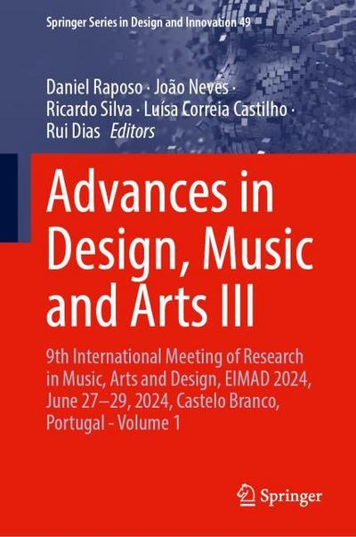 Advances in Design, Music and Arts III