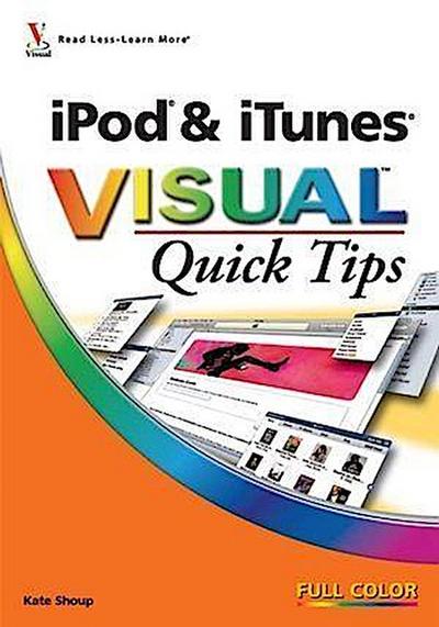 iPod & iTunes VISUAL Quick Tips