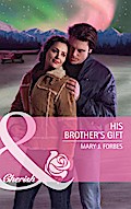 His Brother’s Gift