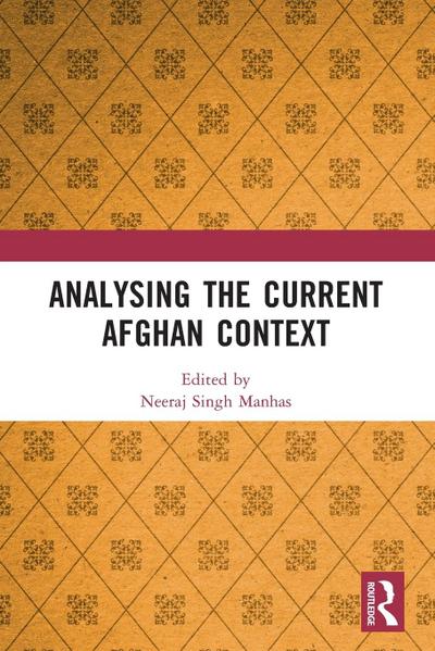 Analysing the Current Afghan Context