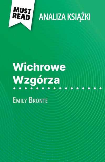 Wichrowe Wzgórza ksi¿¿ka Emily Brontë (Analiza ksi¿¿ki)