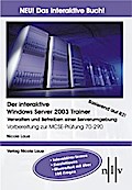 Verwalten und Betreiben einer Serverumgebung. CD-ROM für Windows ab 2000/XP