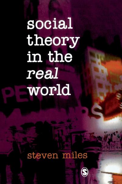 Social Theory in the Real World