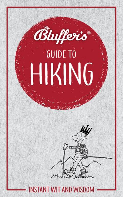 Bluffer’s Guide to Hiking