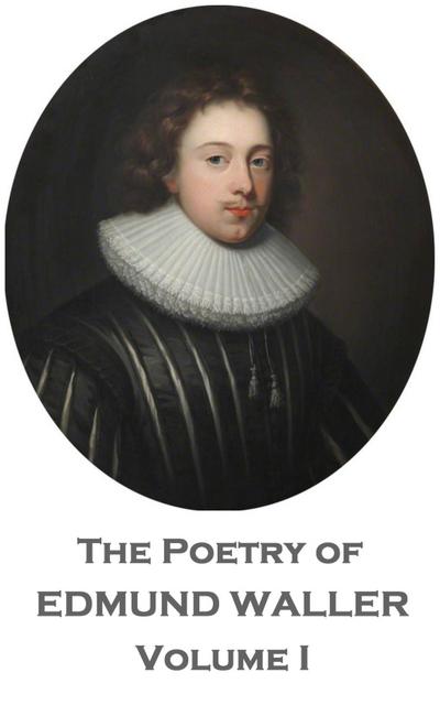 Waller, E: POETRY OF EDMUND WALLER - VOLU