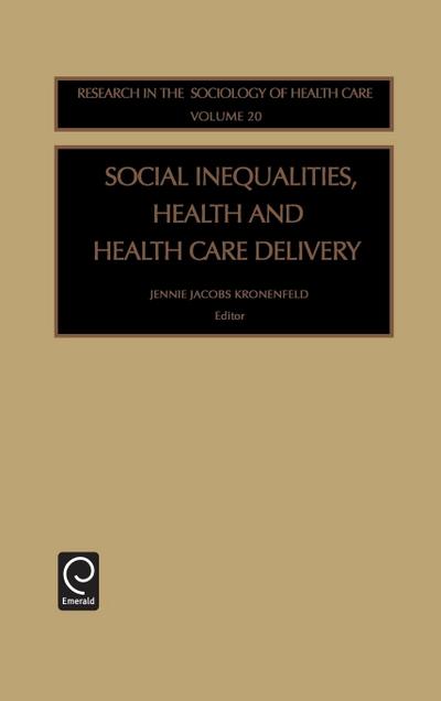 Social Inequalities, Health and Health Care Delivery