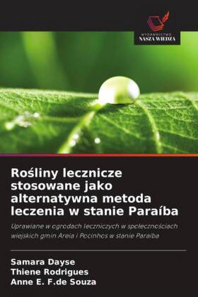 Ro¿liny lecznicze stosowane jako alternatywna metoda leczenia w stanie Paraíba