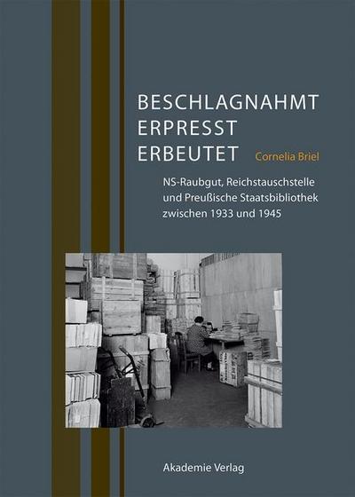 Beschlagnahmt, erpresst, erbeutet