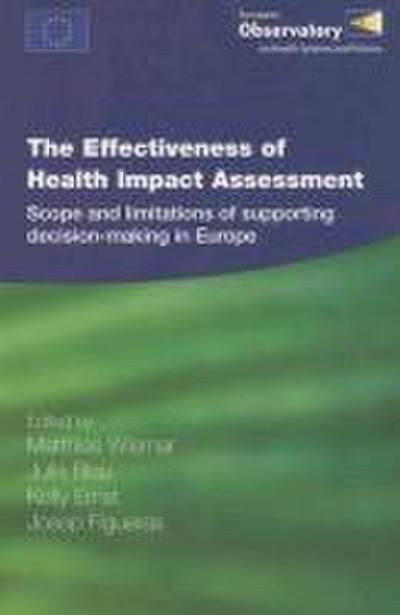 The Effectiveness of Health Impact Assessment
