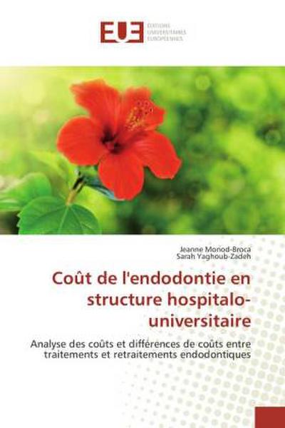 Coût de l’endodontie en structure hospitalo-universitaire