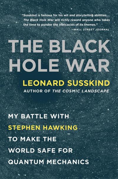 The Black Hole War - Leonard Susskind