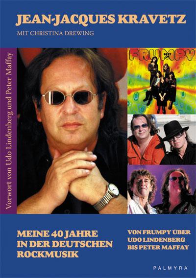 Meine 40 Jahre in der deutschen Rockmusik