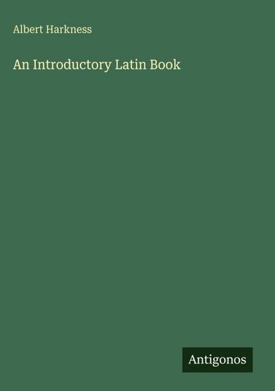 An Introductory Latin Book