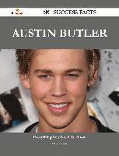 Austin Butler 33 Success Facts - Everything you need to know about Austin Butler