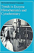 Trends in Enzyme Histochemistry and Cytochemistry