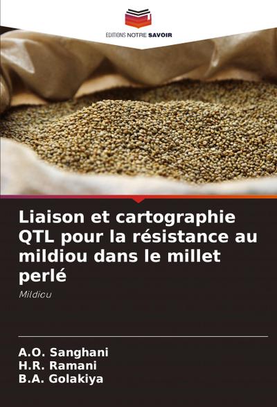 Liaison et cartographie QTL pour la résistance au mildiou dans le millet perlé