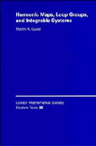 Harmonic Maps, Loop Groups, and Integrable Systems