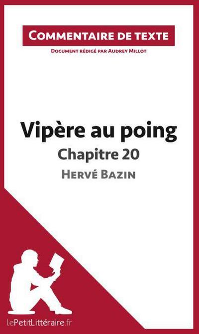 Vipère au poing d’Hervé Bazin - Chapitre 20