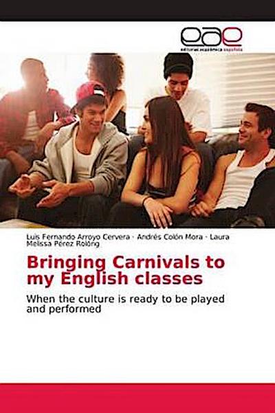 Bringing Carnivals to my English classes