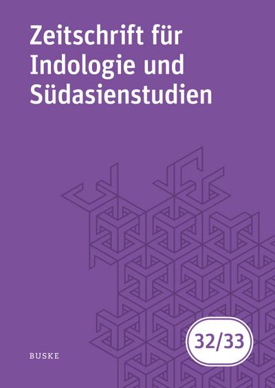 Zeitschrift für Indologie und Südasienstudien 32/33