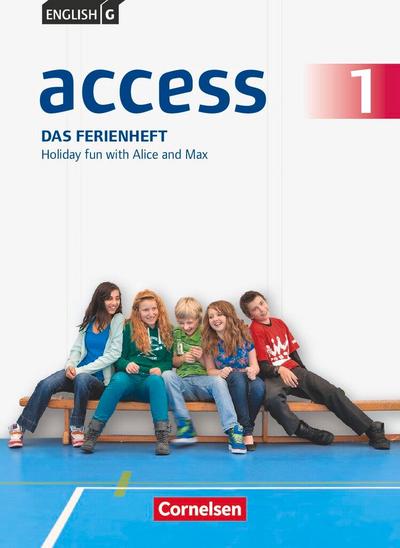 English G Access 01: 5. Schuljahr. Das Ferienheft