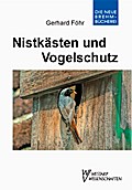 Nistkästen und Vogelschutz im Wandel der Zeit