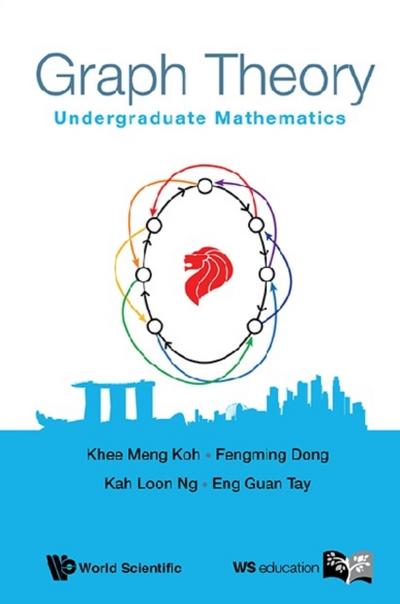 GRAPH THEORY: UNDERGRADUATE MATHEMATICS