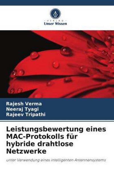 Leistungsbewertung eines MAC-Protokolls für hybride drahtlose Netzwerke