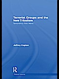 Terrorist Groups and the New Tribalism