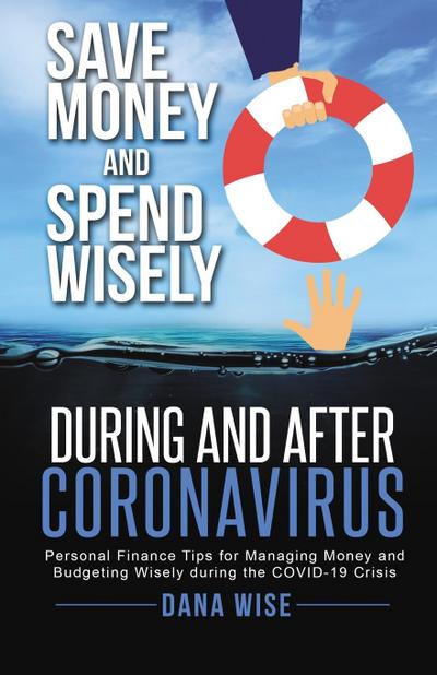 Save Money and Spend Wisely During and After Coronavirus