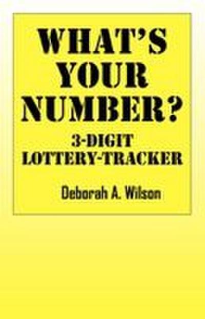 What’s Your Number?  3 Digit Lottery Tracker
