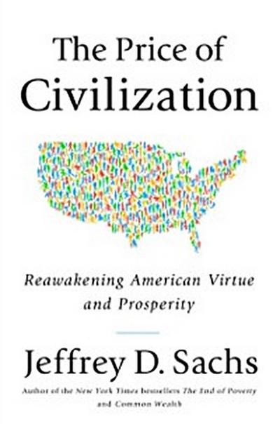 Price of Civilization: Reawakening American Virtue and Prosperity