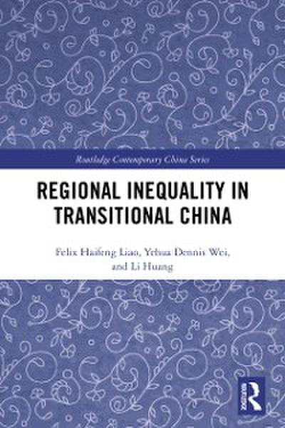 Regional Inequality in Transitional China