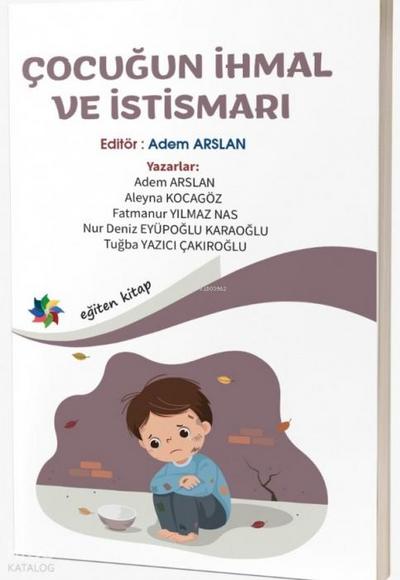 Cocugun Ihmal ve Istismari