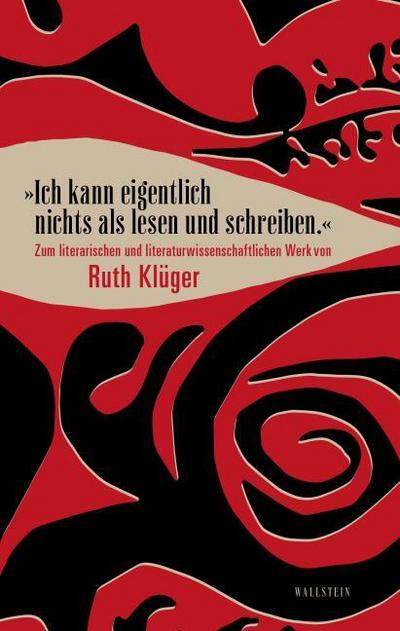 ’Ich kann eigentlich nichts als lesen und schreiben.’