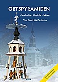 Ortspyramiden Band 2. Geschichte - Modelle - Fakten
