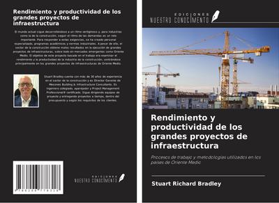 Rendimiento y productividad de los grandes proyectos de infraestructura