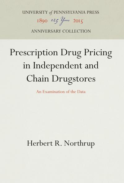 Prescription Drug Pricing in Independent and Chain Drugstores