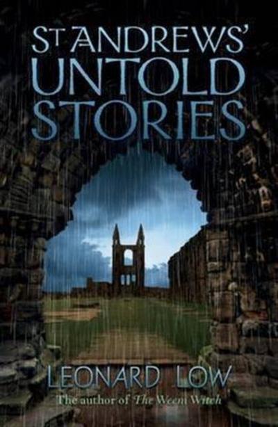 St Andrews’ Untold Stories