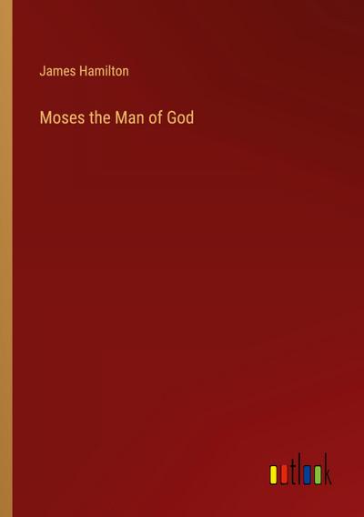 Moses the Man of God