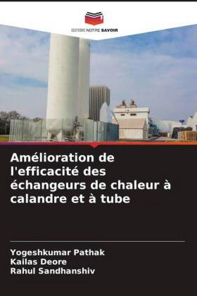 Amélioration de l’efficacité des échangeurs de chaleur à calandre et à tube