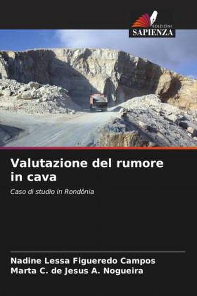 Valutazione del rumore in cava