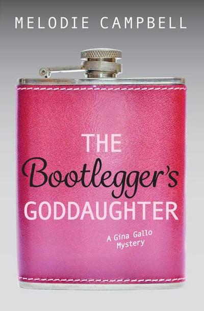 The Bootlegger’s Goddaughter