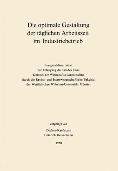 Die optimale Gestaltung der täglichen Arbeitszeit im Industriebetrieb
