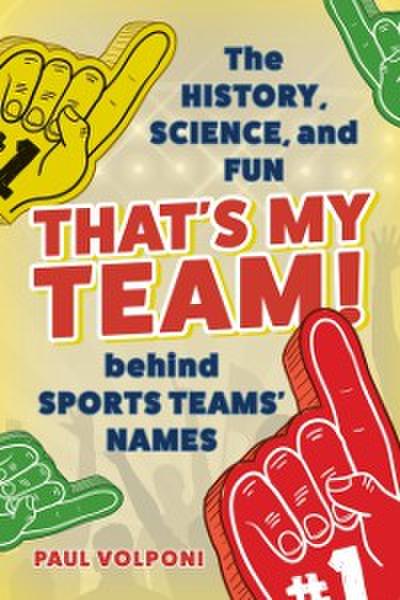 That’s My Team!