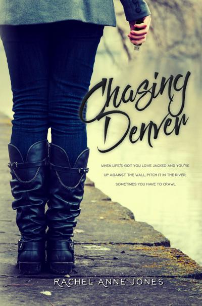 Chasing Denver (All or Nothing, #1)