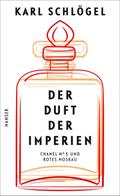 Der Duft der Imperien