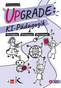 Upgrade: KI-Pädagogik von Alexander König | Buch