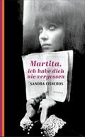 Martita, ich habe dich nie vergessen