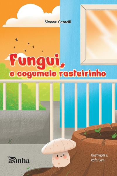 Fungui, o cogumelo rasteirinho